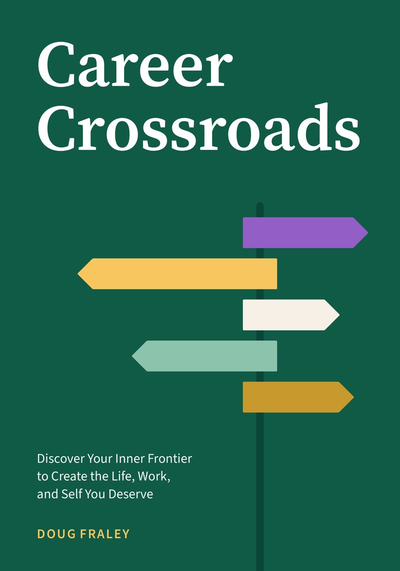 Cover of Career Crossroads by Doug Fraley
